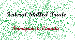 Federal Skilled Trade